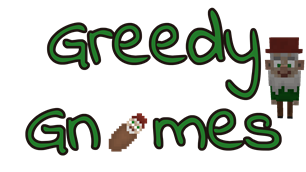 Greedy Gnomes (Fabric)