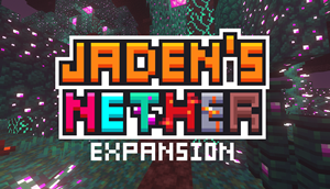 Jaden’s Nether Expansions | Version 1.0.0 (Optifine Required)