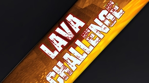 Lava Challenge