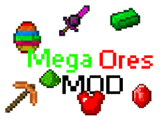 Mega Ores