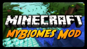 minecraft mod myBiomes (Make your own biomes + Disable the defaults)