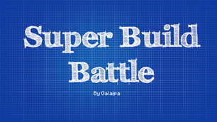 Super Build Battle