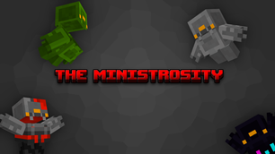 The Ministrosity